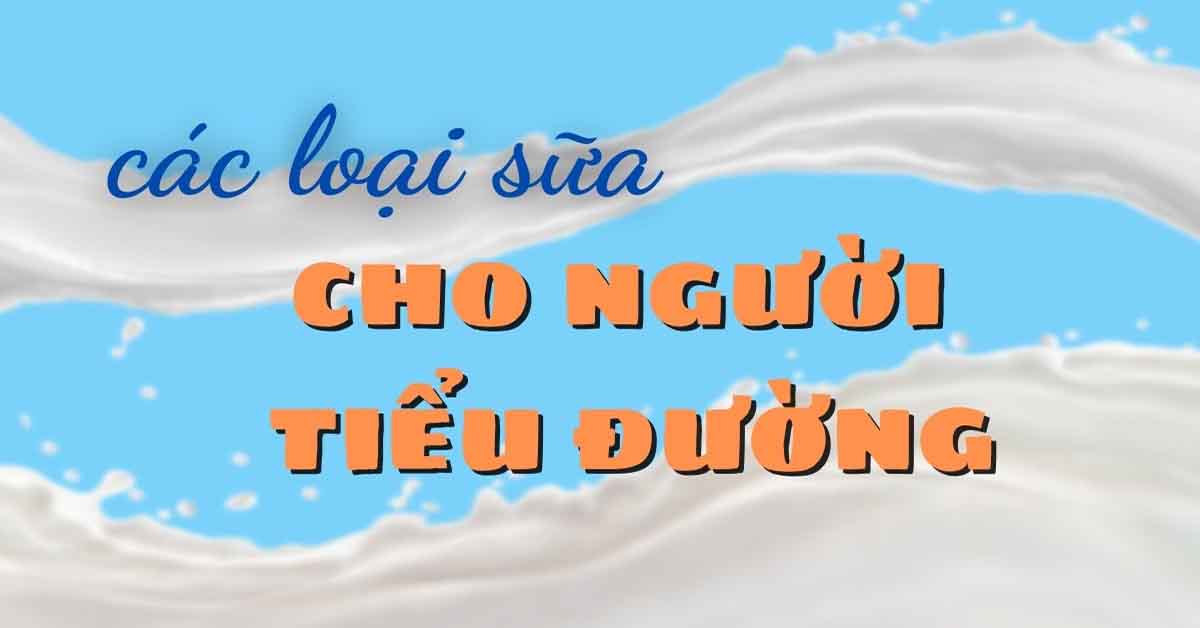 sữa dành cho người tiểu đường