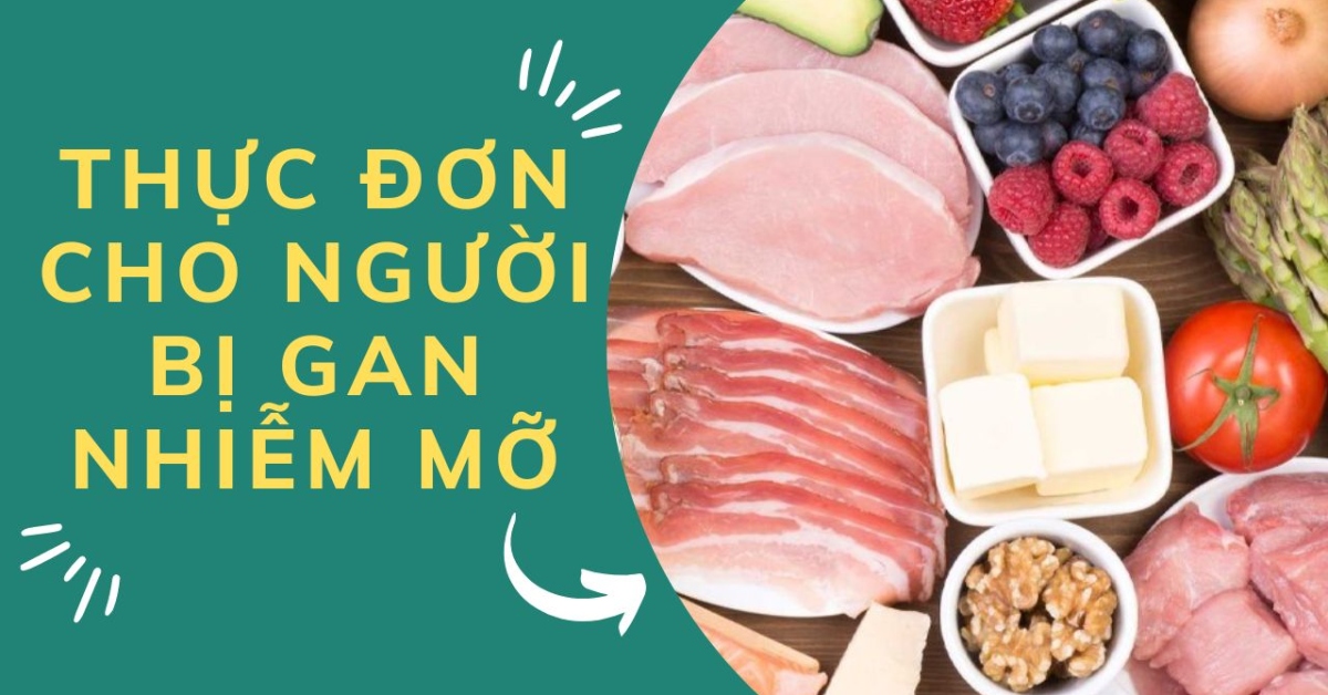 thuc don cho nguoi bi gan nhiem mo