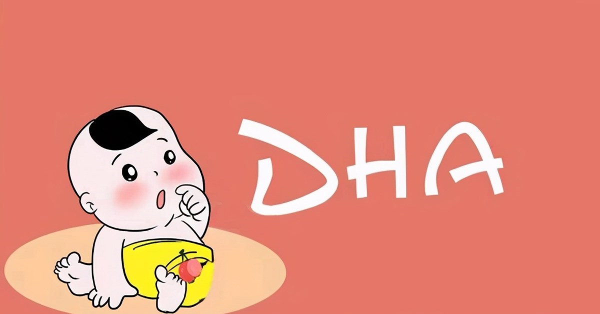DHA là gì? Tác dụng của DHA với sức khỏe của cơ thể