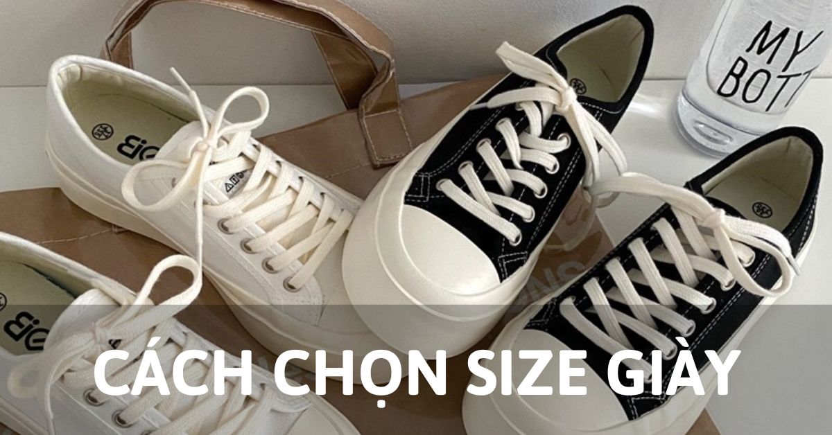 cách chọn size giày