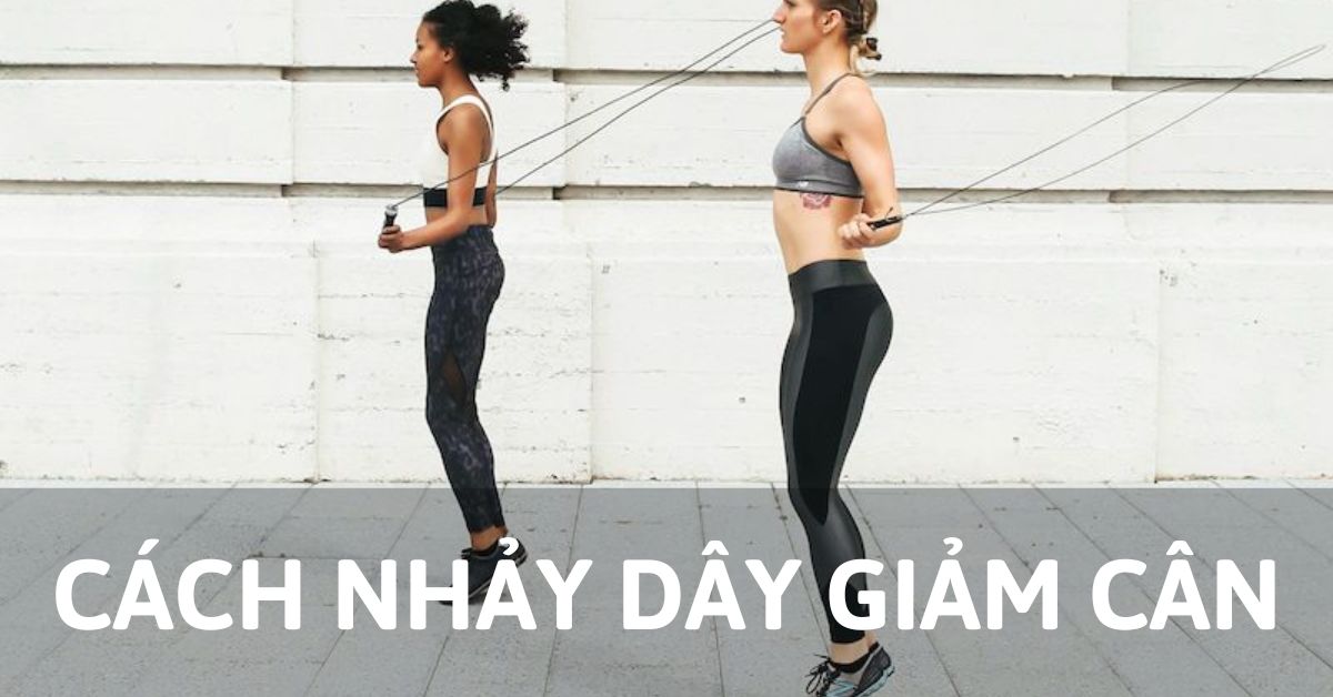 cách nhảy dây giảm cân