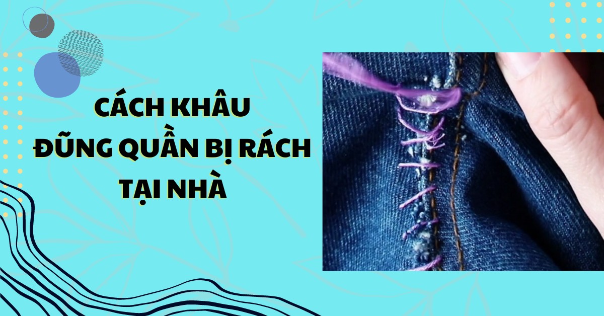 cách khâu đũng quần bị rách