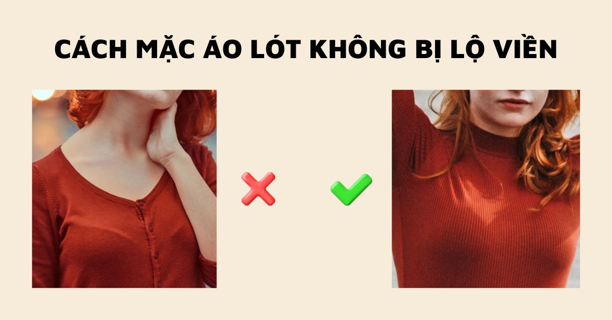 cách mặc áo lót không bị lộ viền