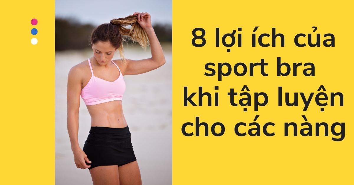 lợi ích của sport bra