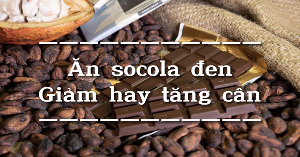socola đen giảm cân