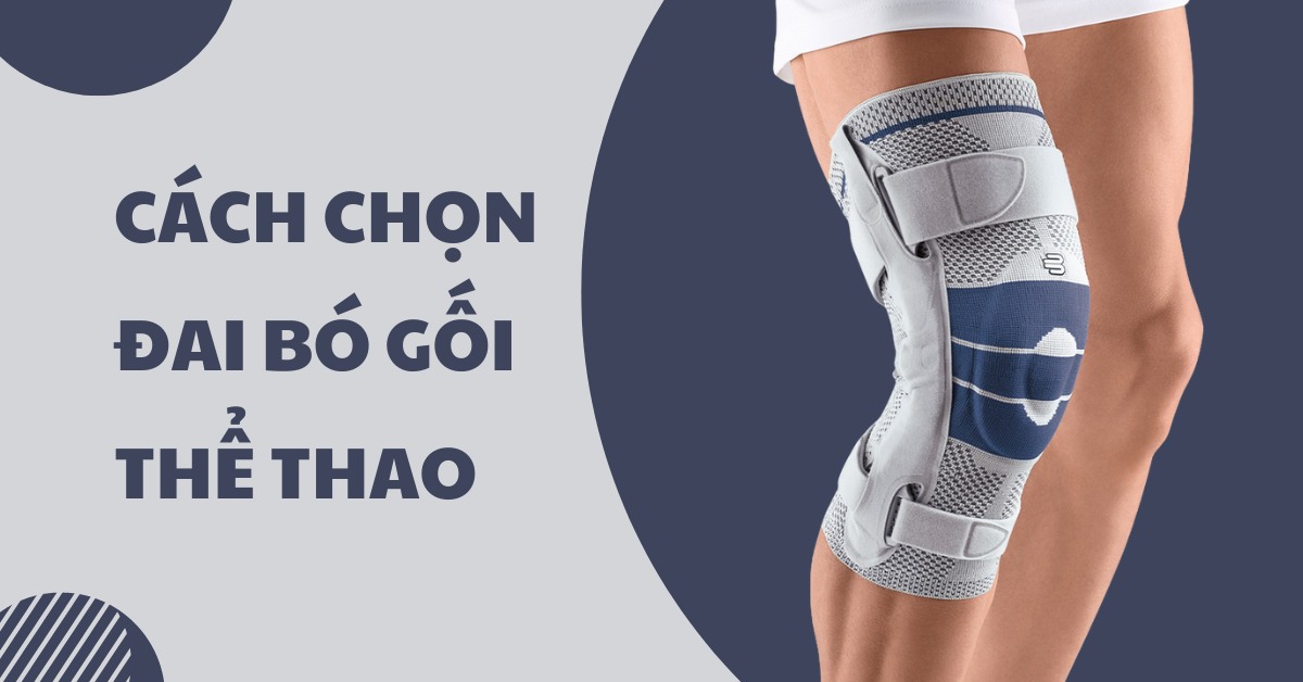 cách chọn đai bó gối thể thao