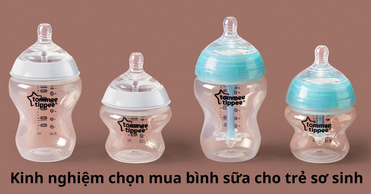 Kinh nghiệm chọn mua bình sữa cho trẻ sơ sinh tốt