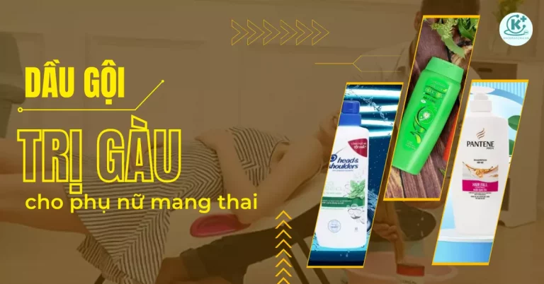 dầu gội trị gàu cho phụ nữ mang thai
