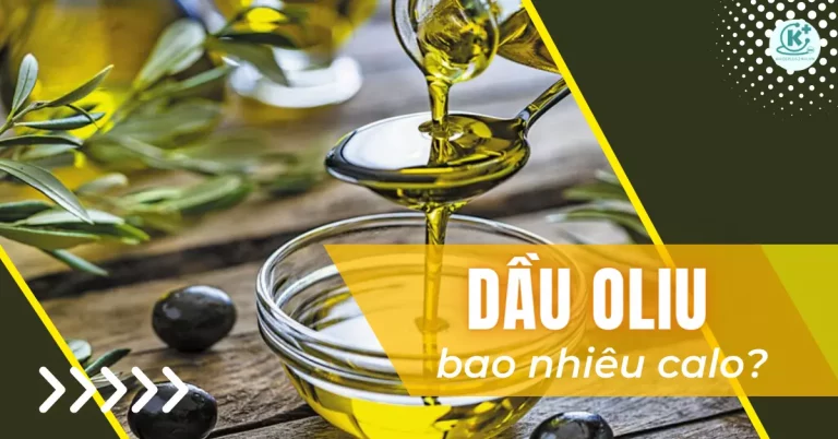 dầu oliu bao nhiêu calo