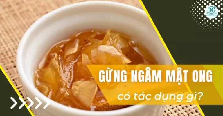 gừng ngâm mật ong có tác dụng gì?