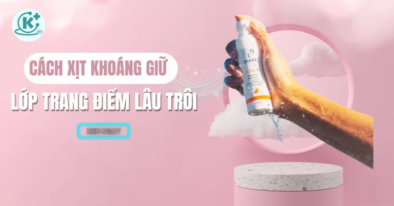 xịt khoáng giữ lớp trang điểm