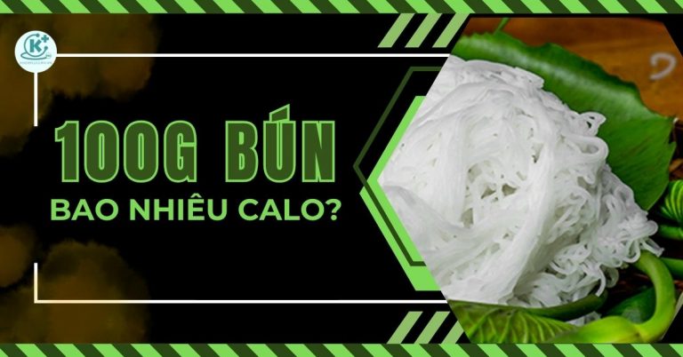 100g bún bao nhiêu calo