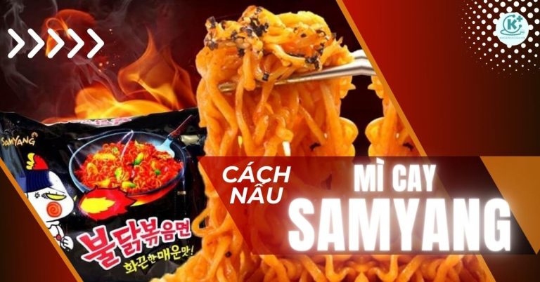 cách nấu mì cay Samyang