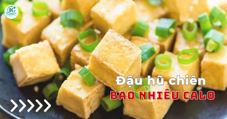 đậu hũ chiên bao nhiêu calo