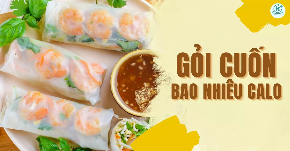 gỏi cuốn bao nhiêu calo