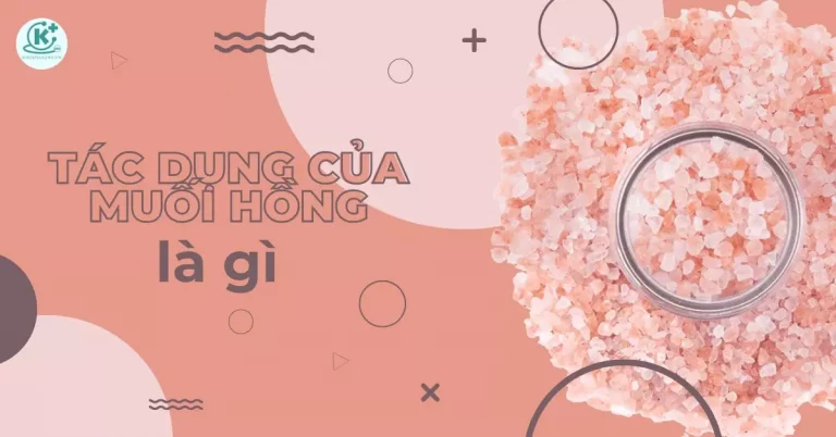 tác dụng của muối hồng