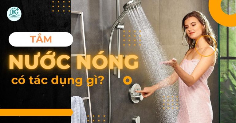 tắm nước nóng có tác dụng gì