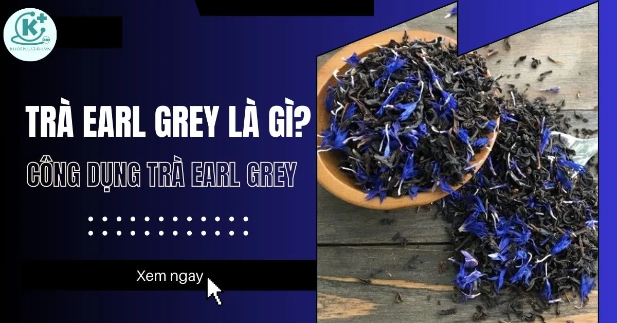 trà earl grey là gì