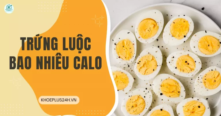 trứng luộc bao nhiêu calo
