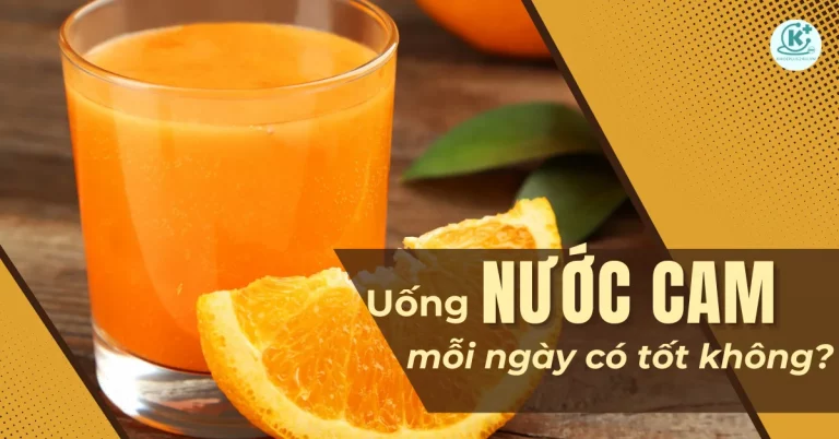 Uống nước ép cam mỗi ngày có tốt cho sức khỏe không?