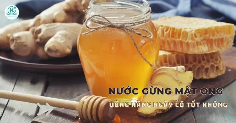 uống nước gừng mật ong hàng ngày có tốt không