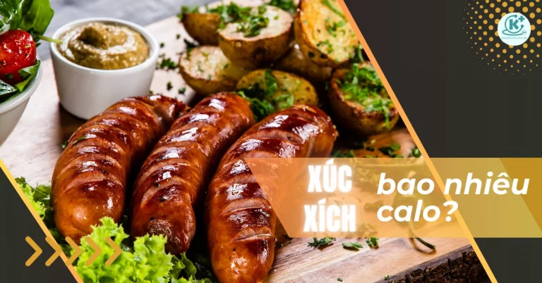 1 cây xúc xích bao nhiêu calo? Ăn nhiều xúc xích có mập không?