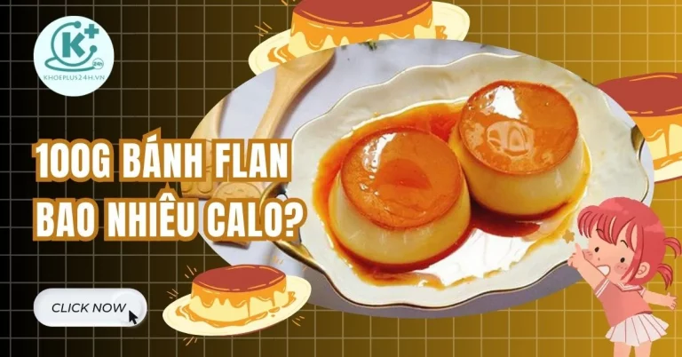 bánh flan bao nhiêu calo