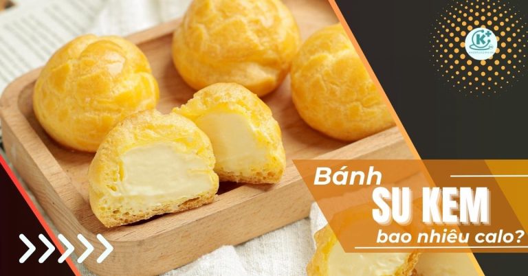 bánh su kem bao nhiêu calo