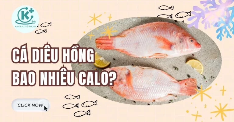cá diêu hồng bao nhiêu calo