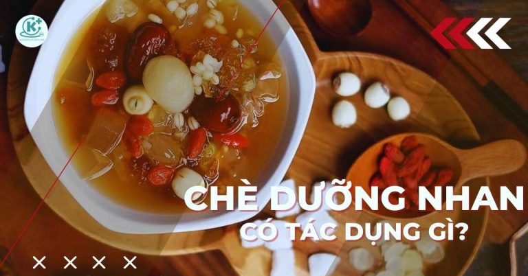 chè dưỡng nhan có tác dụng gì