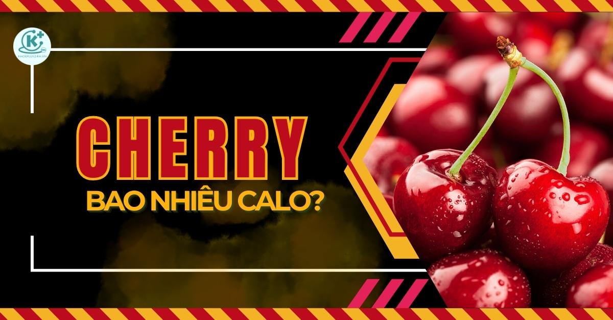 cherry-bao-nhieu-calo-thumbnail