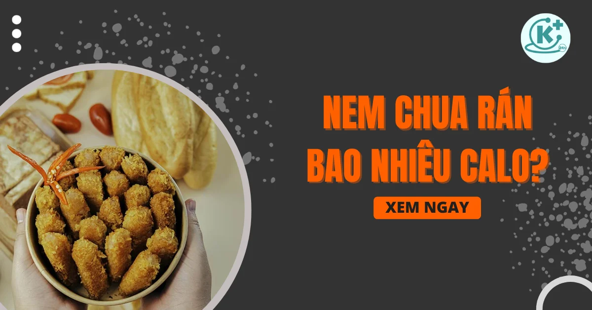 nem chua rán bao nhiêu calo