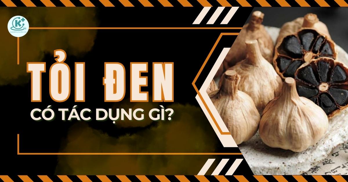 tỏi đen có tác dụng gì