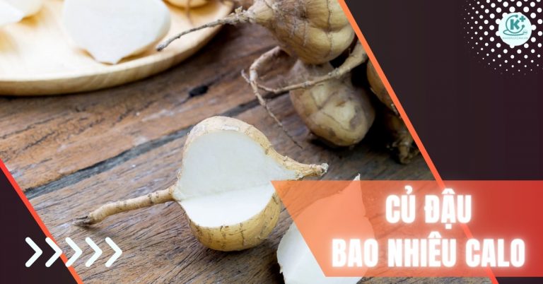Củ đậu bao nhiêu calo? Củ đậu có tác dụng gì đối với sức khỏe?