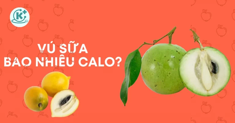 vú sữa bao nhiêu calo
