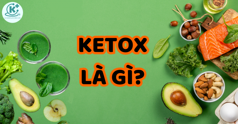 Giải đáp phương pháp giảm cân Ketox là gì và cách áp dụng